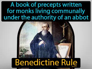 Benedictine Rule Simple Definition