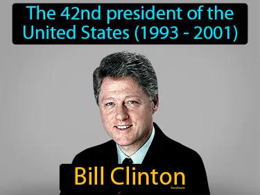 Bill Clinton Simple Definition