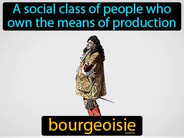 bourgeoisie Simple Definition