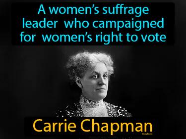 Carrie Chapman Simple Definition