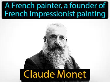 Claude Monet Simple Definition