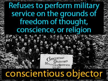 conscientious objector Simple Definition