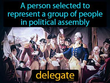 delegate Simple Definition