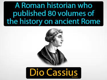 Dio Cassius Simple Definition