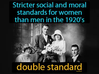double standard Simple Definition