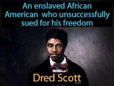 Dred Scott Simple Definition