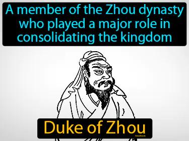 Duke of Zhou Simple Definition