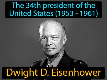 Dwight D Eisenhower Simple Definition