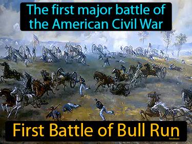 First Battle of Bull Run Simple Definition
