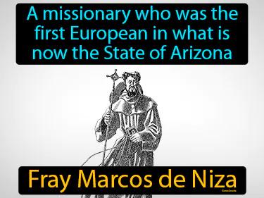 Fray Marcos de Niza Simple Definition