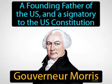 Gouverneur Morris Simple Definition