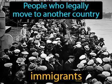 immigrants Simple Definition