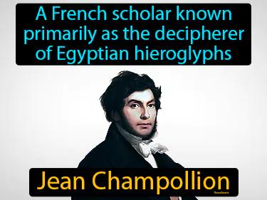 Jean Champollion Simple Definition