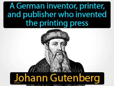 Johann Gutenberg Simple Definition
