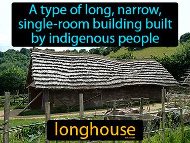 longhouse Simple Definition