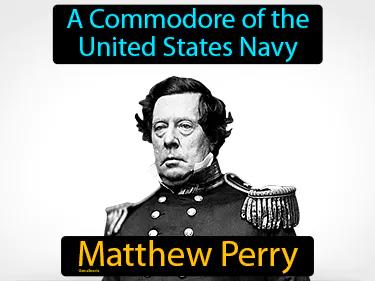 Matthew Perry Simple Definition