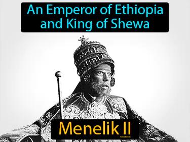 Menelik II Simple Definition