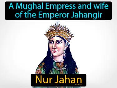 Nur Jahan Simple Definition