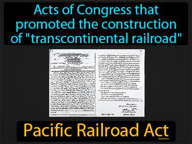 Pacific Railroad Act Simple Definition