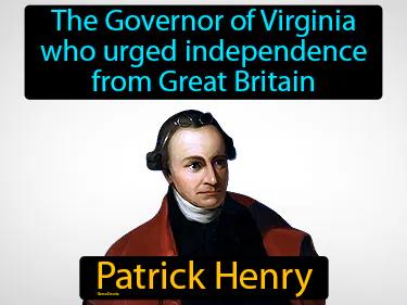 Patrick Henry Simple Definition