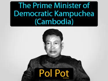 Pol Pot Simple Definition