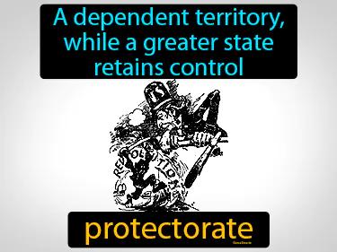 protectorate Simple Definition