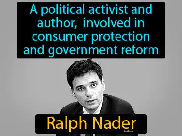 Ralph Nader Simple Definition