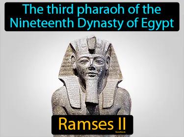 Ramses II Simple Definition