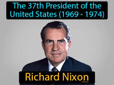Richard Nixon Simple Definition
