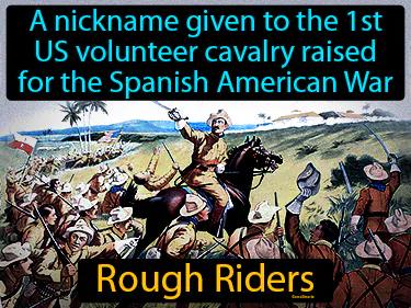Rough Riders Simple Definition