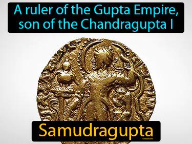 Samudragupta Simple Definition
