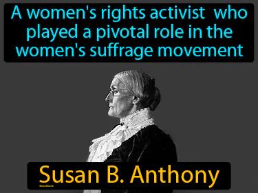 Susan B Anthony Simple Definition