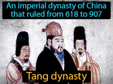 Tang dynasty Simple Definition