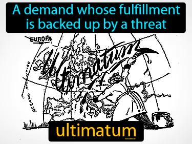 ultimatum Simple Definition