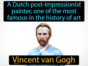 Vincent van Gogh Simple Definition