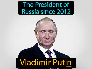 Vladimir Putin Simple Definition