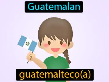 guatemalteco Simple Definition