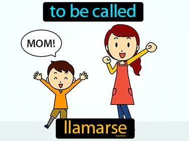 llamarse Simple Definition