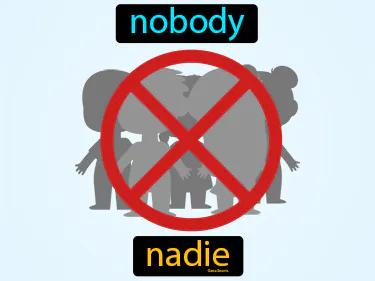 nadie Simple Definition