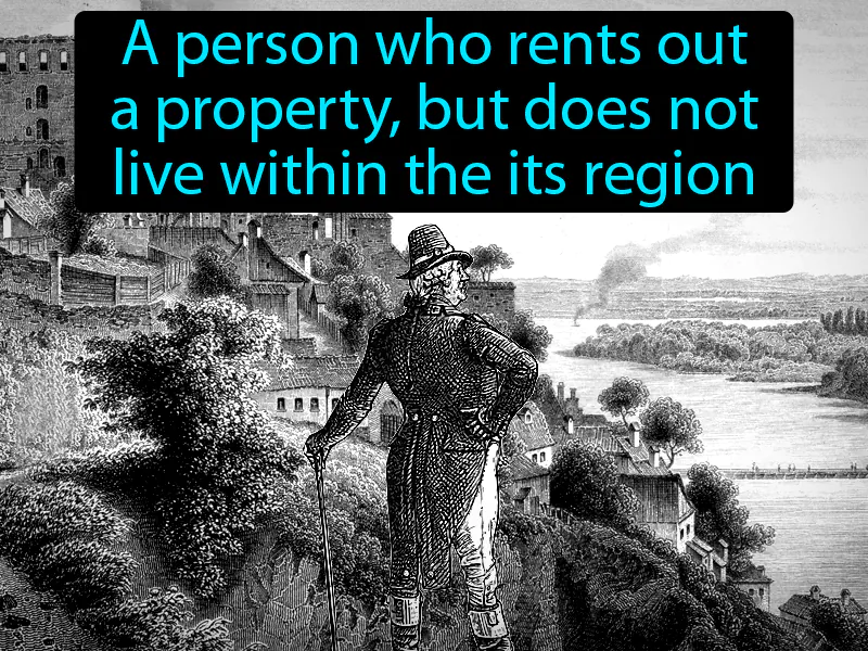 Absentee Landlord Definition Absentee Landlord Definition