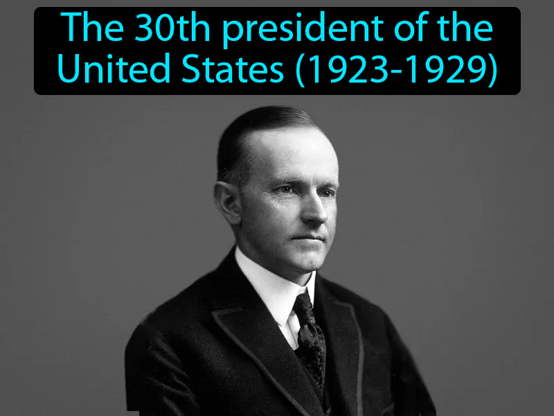 Calvin Coolidge Definition Calvin Coolidge Definition