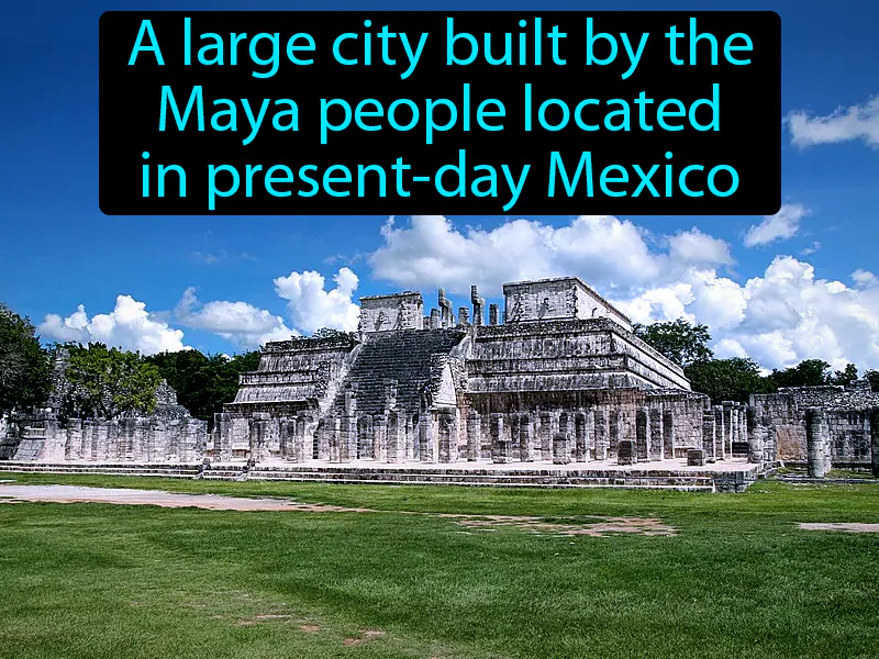 Chichen Itza Definition Chichen Itza Definition