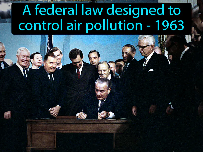 Clean Air Act Definition Clean Air Act Definition