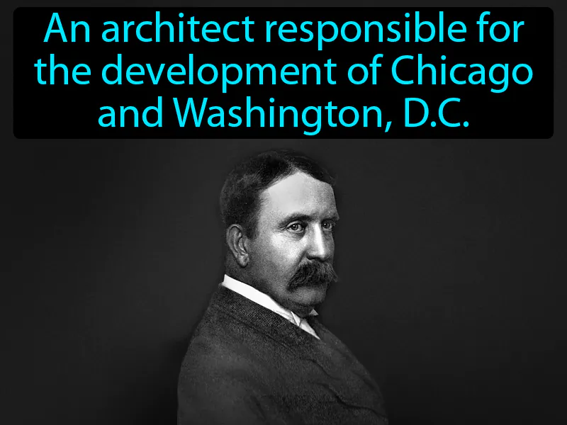 Daniel Burnham Definition Daniel Burnham Definition