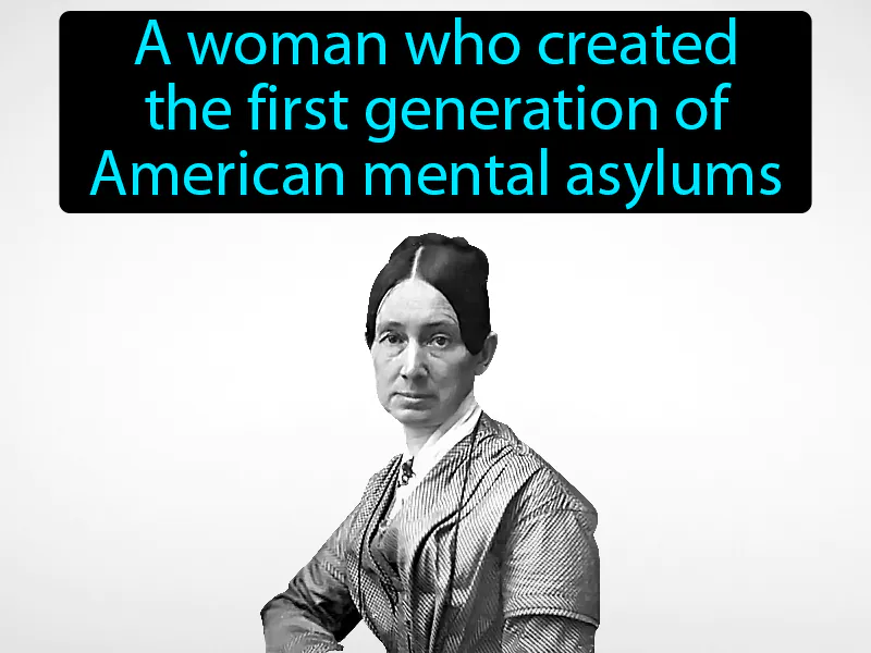 Dorothea Dix Definition Dorothea Dix Definition