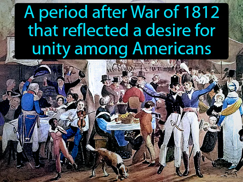 Era Of Good Feelings Definition Era Of Good Feelings Definition