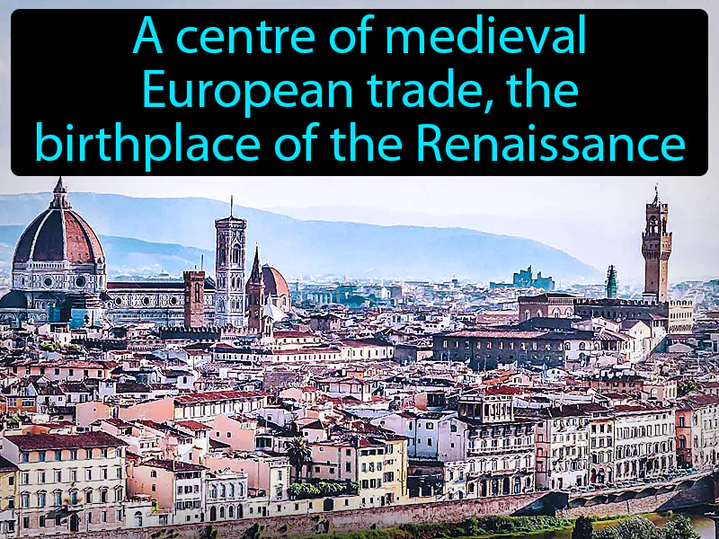 Florence Definition Florence Definition