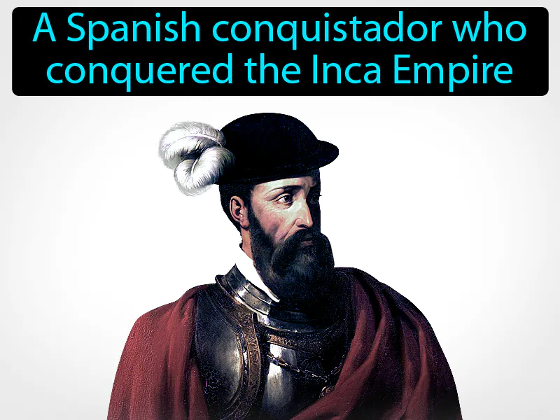 Francisco Pizarro Definition Francisco Pizarro Definition