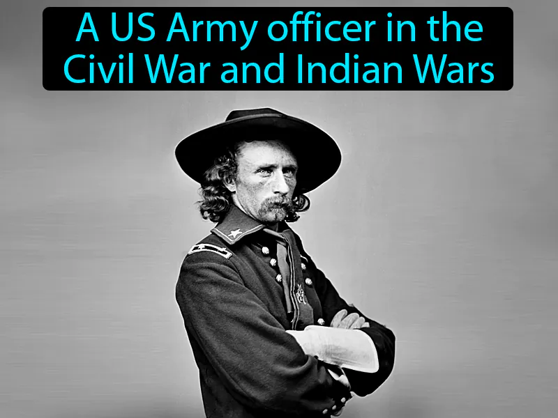 George A Custer Definition George A Custer Definition