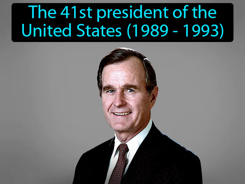 George H W Bush Definition George H W Bush Definition